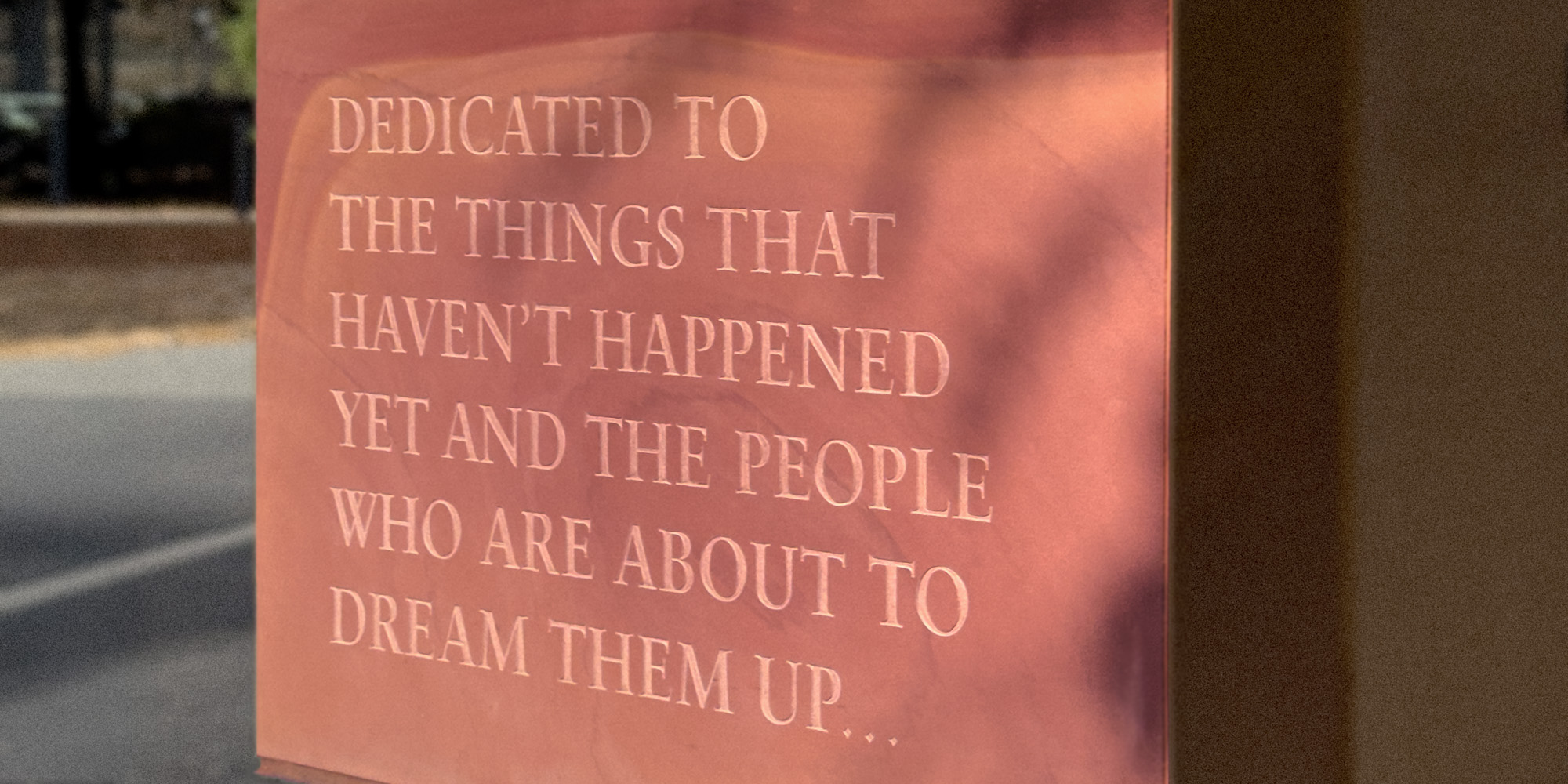MONUMENT TO THE FUTURE OF DREAMS
